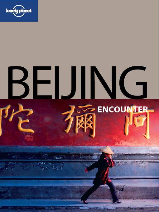 Title details for Beijing Encounter by Lonely Planet - Available